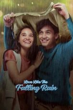 Nonton Film Seperti Hujan Yang Jatuh Ke Bumi (2020)