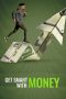 Nonton Film Get Smart With Money (2022)