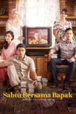 Sabtu Bersama Bapak (2016) Sabtu Bersama Bapak (2016)