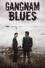 Gangnam Blues (2015) Gangnam Blues (2015)