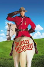 Dudley Do-Right (1999) Dudley Do-Right (1999)