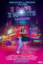 Nonton  Film 3 Days 2 Nights in Poblacion (2024)