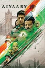 Nonton Film Aiyaary (2018) Nonton Film Aiyaary (2018)