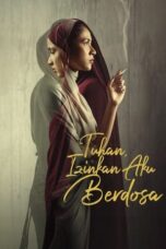 Nonton Film Tuhan Izinkan Aku Berdosa (2024) Nonton Film Tuhan Izinkan Aku Berdosa (2024)