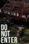Nonton Film Do Not Enter (2024)