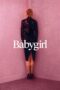 Babygirl (2024) Babygirl (2024)